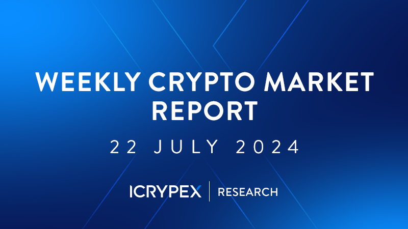 weekly crypto market report 22 july 2024