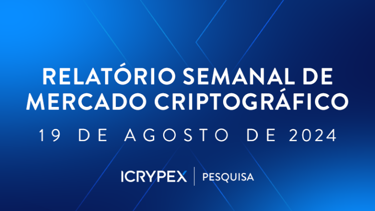 relatorio semanal de mercado criptográfico 19 de agosto de 2024