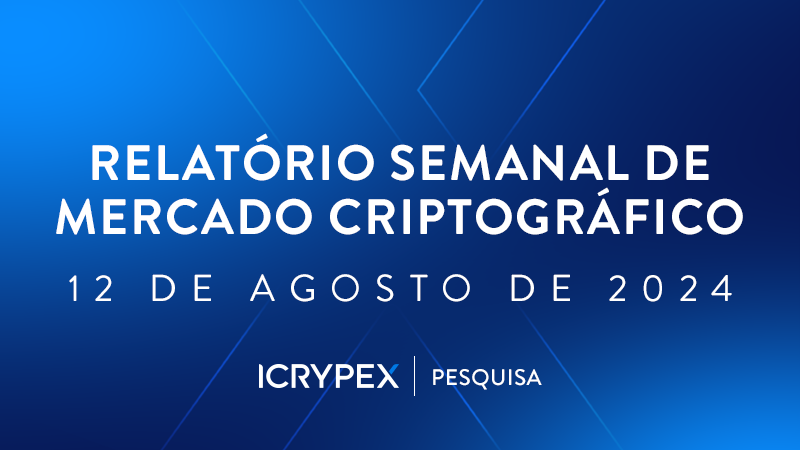 relatorio semanal de mercado criptográfico 5 de agosto de 2024