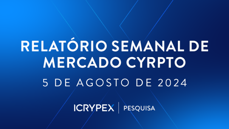 relatorio semanal de mercado cyrpto 5 de agosto de 2024