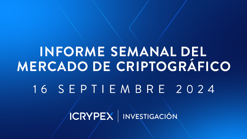 informe semanal del mercado de criptográfico 16 septiembre 2024