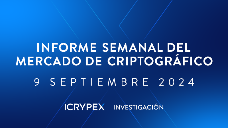 informe semanal del mercado de criptográfico 9 septiembre 2024