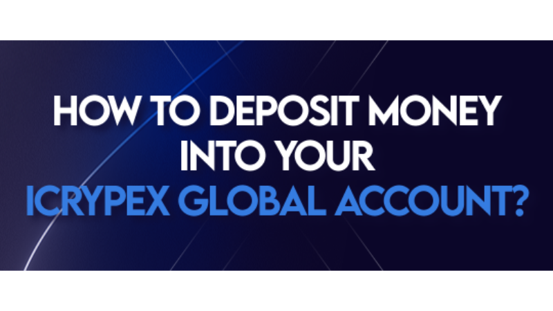 how to deposit money into your icrypex account