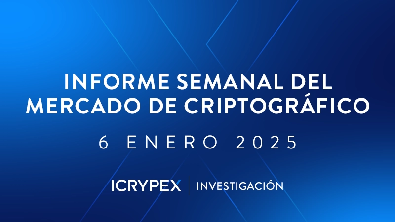 informe semanal del mercado de criptográfico 6 enero 2025