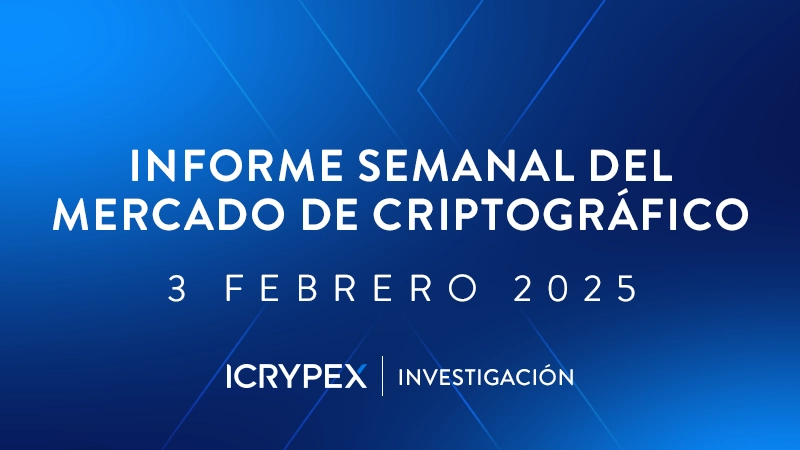 informe semanal del mercado de criptográfico 3 febrero 2025